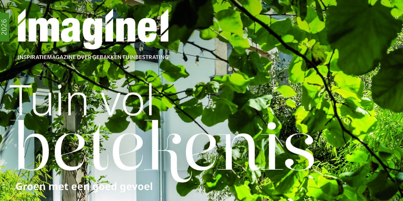 imagine! 2026 | Magazine over keramische tuinbestrating